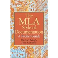 MLA Style of Documentation A Pocket Guide, The