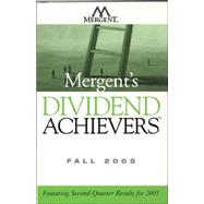 Mergent's Dividend Achievers Fall 2005: Featuring Second-Quarter Results for 2005
