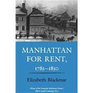 Manhattan for Rent, 1785-1850