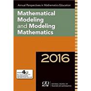Annual Perspectives in Math Ed 2016: Mathematical Modeling