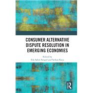 Consumer Alternative Dispute Resolution in Emerging Economies
