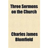 Three Sermons on the Church