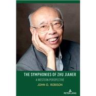 The Symphonies of Zhu Jianer