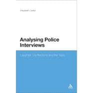 Analysing Police Interviews Laughter, Confessions and the Tape