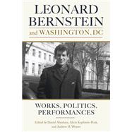 Leonard Bernstein and Washington, Dc