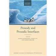 Prosody and Prosodic Interfaces