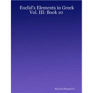 Euclid's Elements in Greek: Book 10