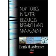 New Topics in Water Resources Research and Management