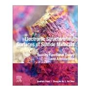 Electronic Structure and Surfaces of Sulfide Minerals