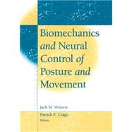 Biomechanics and Neural Control of Posture and Movement