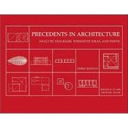 Precedents in Architecture: Analytic Diagrams, Formative Ideas, and Partis, 3rd Edition