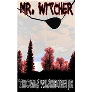 Mr. Witcher