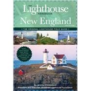 The Lighthouse Handbook New England and Canadian Maritimes