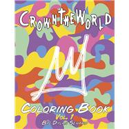 Crowntheworld Coloring Book Vol. 1
