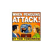 When Penguins Attack!