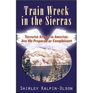 Train Wreck in the Sierras