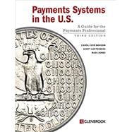 Payments Systems in the U.S.: A Guide for the Payments Professional