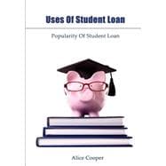 Uses of Student Loan: Popularity of Student Loan