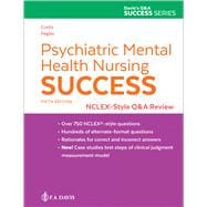 Psychiatric Mental Health Nursing Success NCLEX®-Style Q&A Review