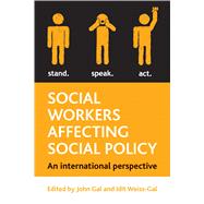 Social Workers Affecting Social Policy