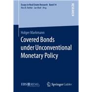 Covered Bonds Under Unconventional Monetary Policy