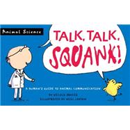 Talk, Talk, Squawk!