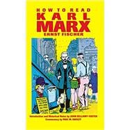 HOW TO READ KARL MARX