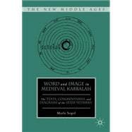 Word and Image in Medieval Kabbalah The Texts, Commentaries, and Diagrams of the Sefer Yetsirah