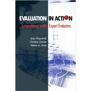 Evaluation in Action : Interviews with Expert Evaluators