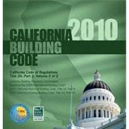 2010 California Building Code, Title 24 Part 2 (volume contains Parts 8 & 10)