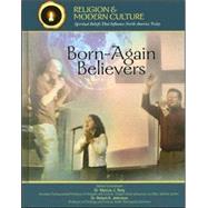 Born-Again Believers : Evangelicals and Charismatics