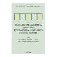 Agricultural Economics and Policy: International Challenges for the Nineties : Essays in Honour of Prof. Jan De Veer