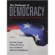 The Challenge of Democracy American Government in Global Politics