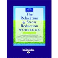 The Relaxation & Stress Reduction Workbook