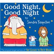Good Night, Good Night The original longer version of The Going to Bed Book