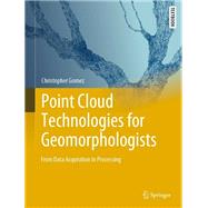 Point Cloud Technologies for Geomorphologists