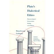 Plato's Dialectical Ethics; Phenomenological Interpretations Relating to the Philebus