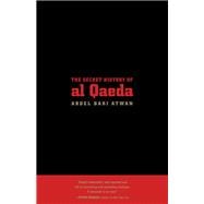 The Secret History of Al Qaeda