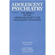 Adolescent Psychiatry, V. 22: Annals of the American Society for Adolescent Psychiatry