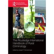 The Routledge International Handbook of Rural Criminology