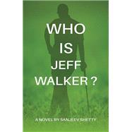 Who is Jeff Walker?