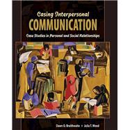 Casing Interpersonal Communication: Case Studies in Personal and Social Relationships, 2nd edition eBook, 6 Months