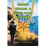 Death Wears a Four-Leaf Clover book cover, ISBN 9781638819745