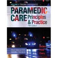 Paramedic Care Principles & Practice, Volume 4
