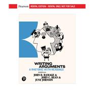 Writing Arguments: A Rhetoric with Readings [Rental Edition]