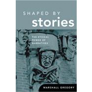 Shaped by Stories
