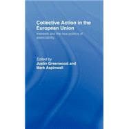 Collective Action in the European Union: Interests and the New Politics of Associability