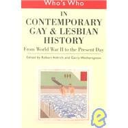Who's Who in Contemporary Gay and Lesbian History Vol.2: From World War II to the Present Day