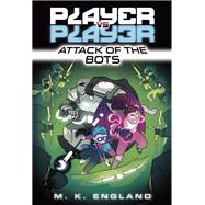 Player vs. Player #2: Attack of the Bots