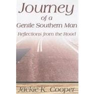 Journey of a Gentle Southern Man : Reflections from the Road